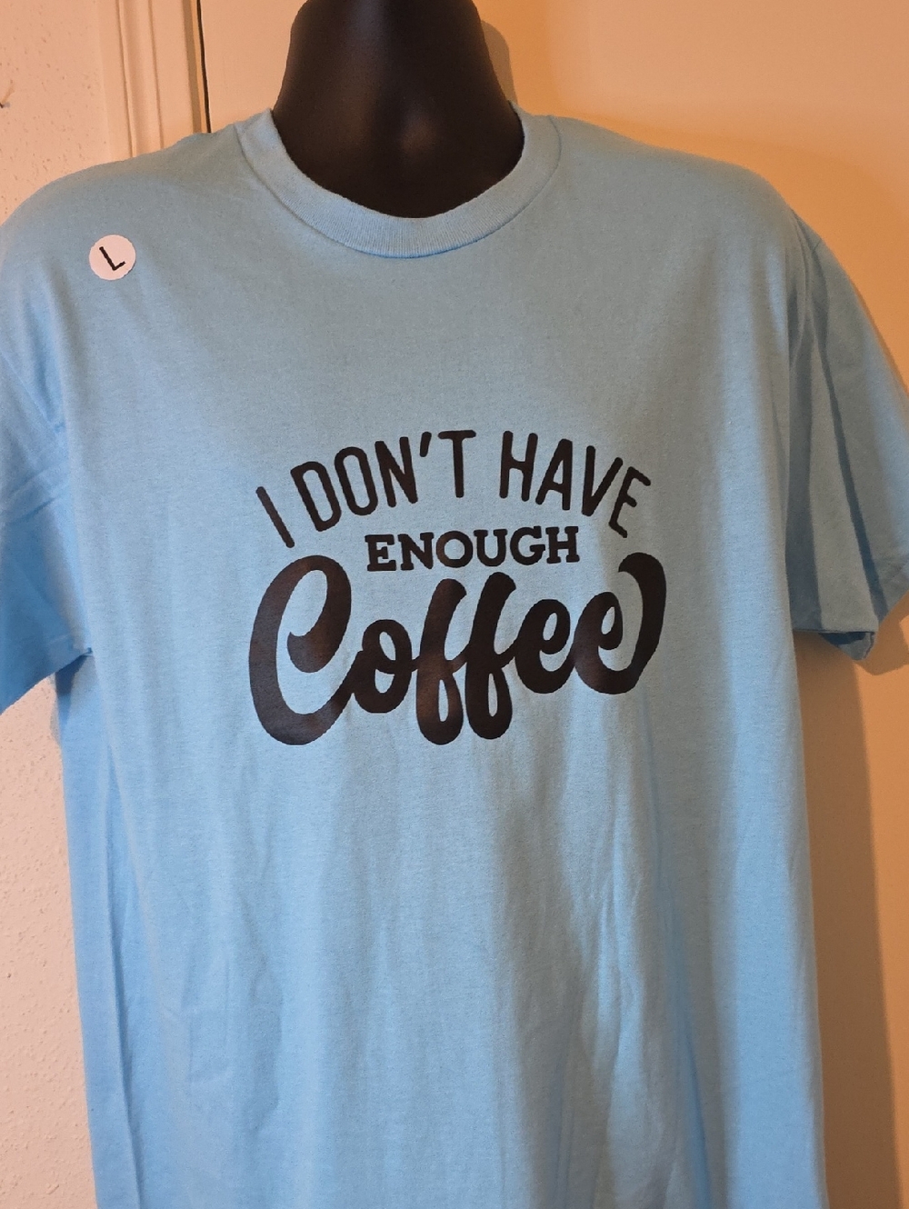 Gildan Light Blue "I Don't Have Enough Coffee" Men's Short Sleeve Tee